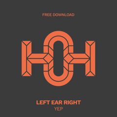 HLS370 Left Ear Right - Yep (Original Mix)
