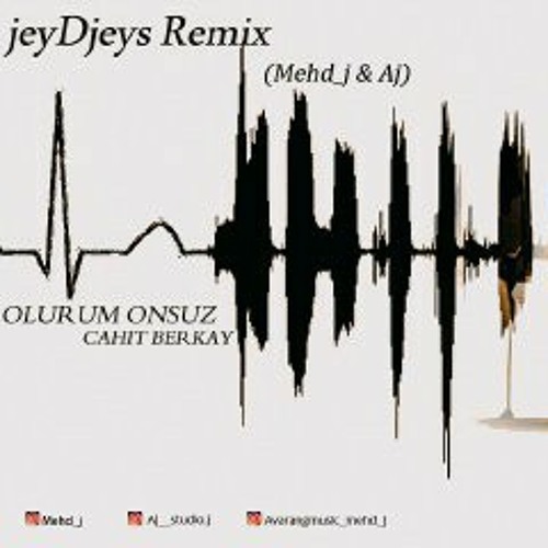 Olurum Onsuz (jeyDjey Remix).mp3