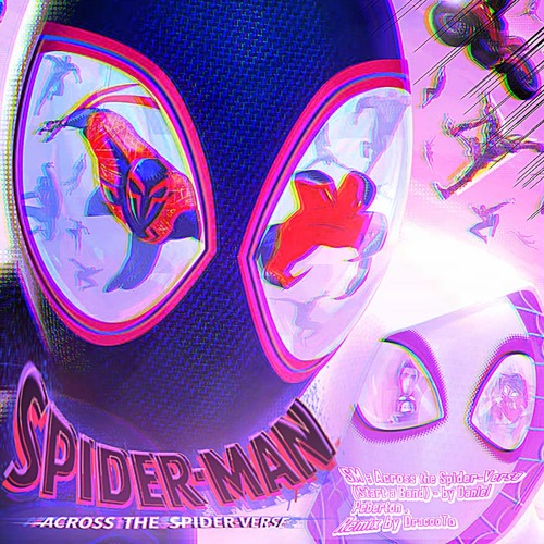 Across the Spider-Verse (Start a Band)  Spider-Man: Across the Spider-Verse  (Original  