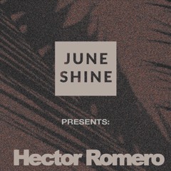 Hector Romero Live At JuneShine 5.27.23