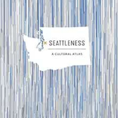 [VIEW] KINDLE 📘 Seattleness: A Cultural Atlas (Urban Infographic Atlases) by Tera Ha