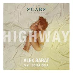 Highway (Part 2 of Scars: The Project) [feat. Sofia Coll]