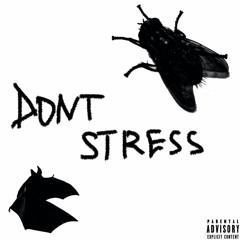 Don't Stress