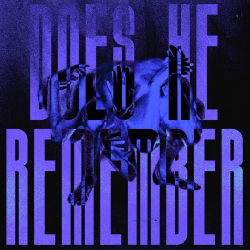 Does He Remember