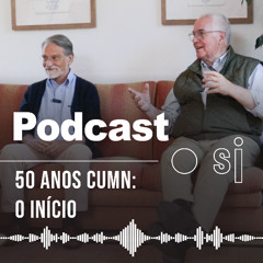 50 anos do CUMN - O início - episódio 1