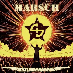 STURMMANN - Marsch