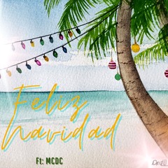 Feliz Navidad (Ft. MCDC)