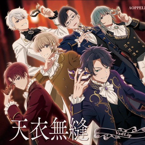 Stream 「天衣無縫」 VadLip アオペラ-aoppella!?- by yun | Listen