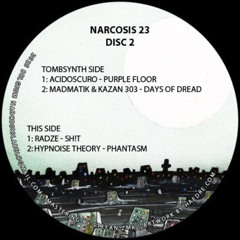 Days Of Dread [Narcosis 23] (MadMatiK & KaZan 303)