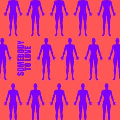 Somebody To Love (Extended Mix)