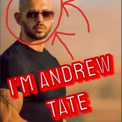 I'M ANDREW TATE
