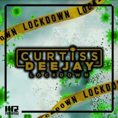 (Preview) Curtiss Deejay - Lockdown