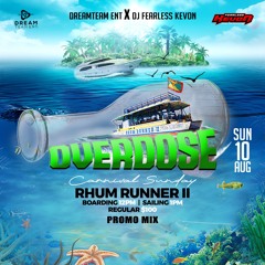 OverDose Cruise Promo (Sunday 10th August 2025)