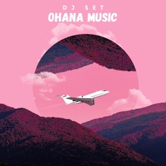 OHANA WORLD WILD DJ SET