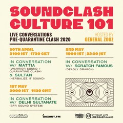 Soundclash Culture 101 W/ Scratch Famous of Deadly Dragon Sound System