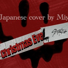 Stray Kids - Christmas EveL | Japaneser Cover By Miyu (Acapella)