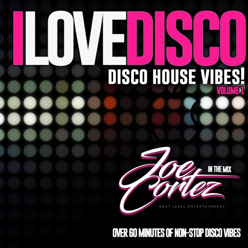 I LOVE DISCO MIX BY MAUI DJ JOE CORTEZ