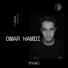 Sirius Podcast 041 - Omar Hamdi