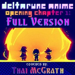 Deltarune Anime Opening "In the Cage" (full Version) by Thai McGrath - Anime Music Covers