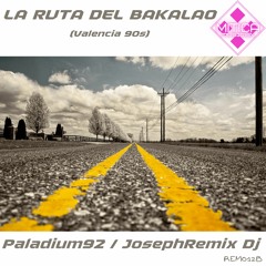 REM012B - La Ruta Del Bakalao - (Valencia 90s DEMO) - Paladium92 JosephRemix Dj