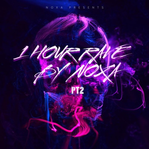 1 Hour Rave #2