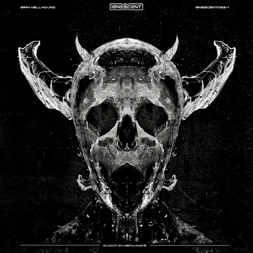 Grim Hellhound - Quantum Mechanics