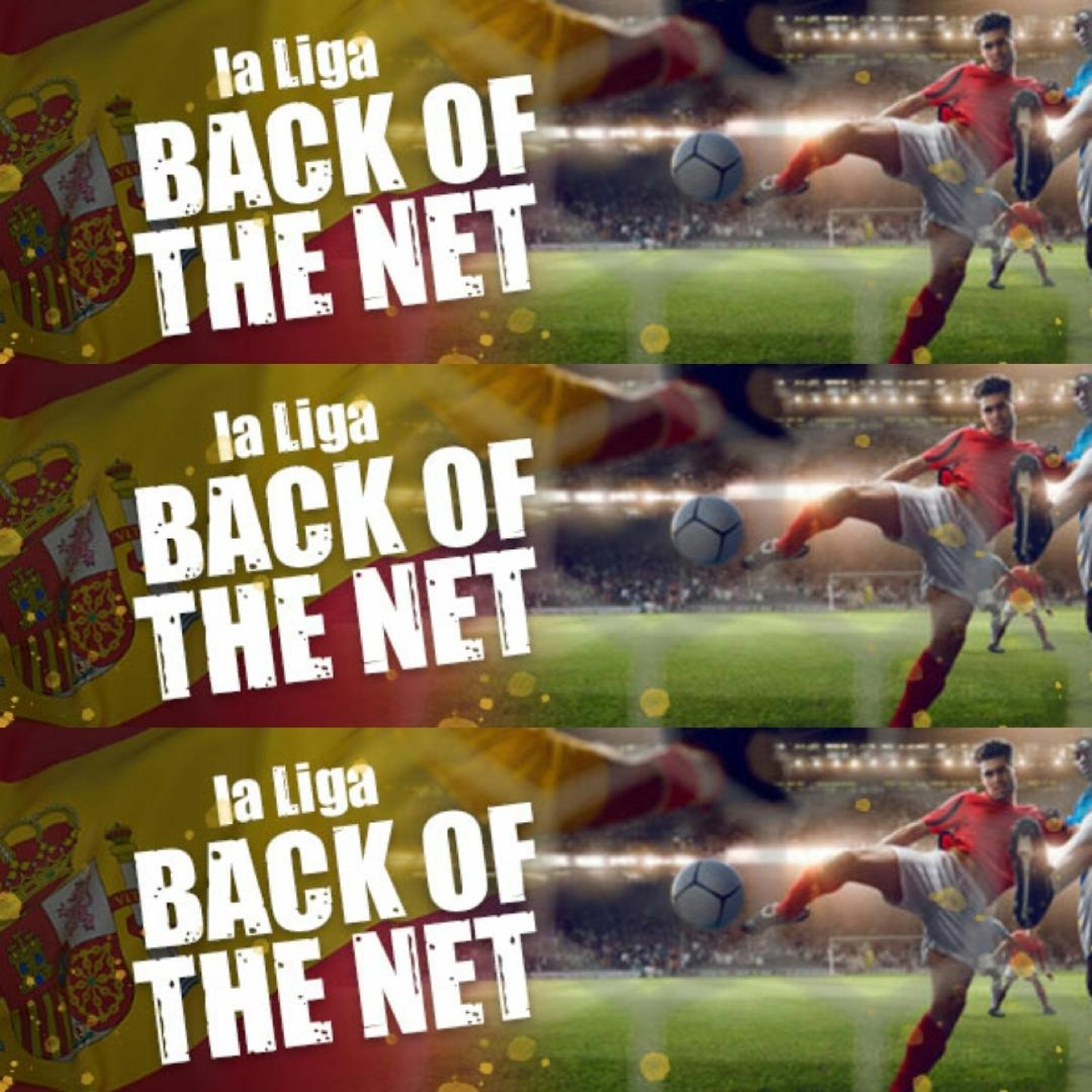 Sunday, August 16: La Liga Back Of The Net episode artwork