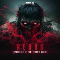 REUBS - EXPRESSION OF POWER [15/03/2024]