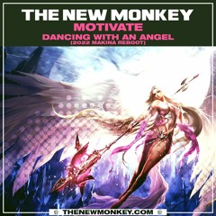 Motivate - Dancing With An Angel (2022 Makina Reboot)