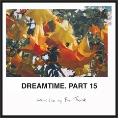 Dreamtime. part 15 Jurassic Clive plays 'fleur tropicale'