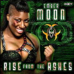 Ember Moon - Rise From The Ashes (Entrance Theme)