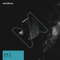 PREMIERE: S.E.T. - 06:19 (Original Mix) [Reculture Records]