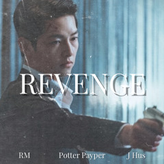 Potter Payper ft. RM & J Hus - Revenge (Remix)