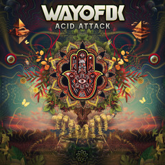 WAYOFDK - Acid Attack (Freedownload)