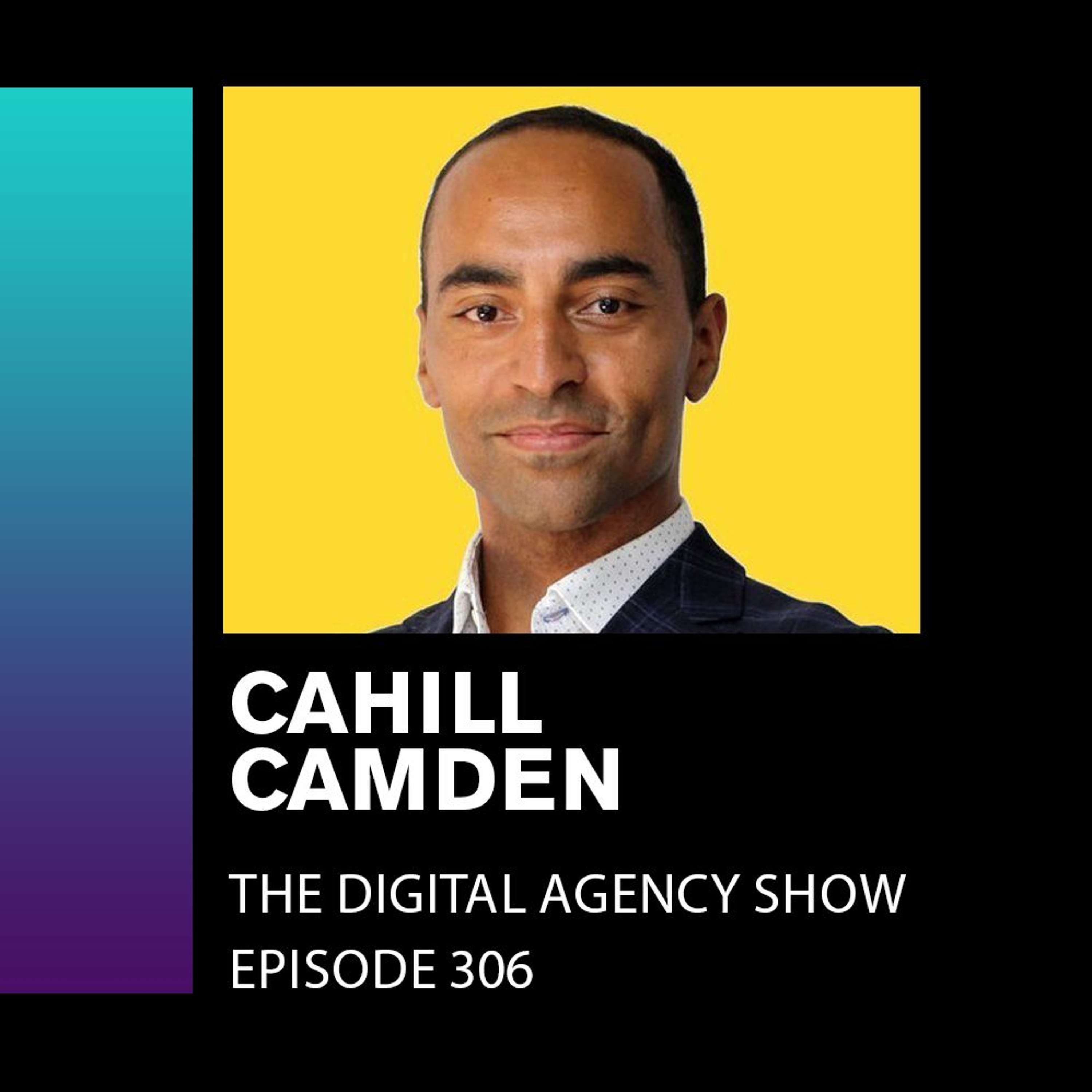 E306: An Acceleration of Ideas, Press, and Your Agency’s potential with AI - with Cahill Camden