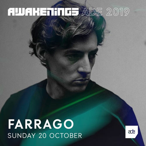 Awakenings ADE 2019 | Farrago