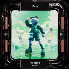 Daschka - BANG