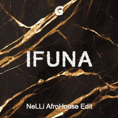 Ifuna (NeLLi AfroHouse Edit)