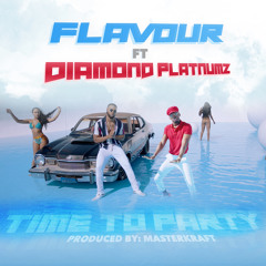 Time To Party (feat. Diamond Platnumz)