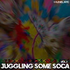 JUGGLING SOCA PART 1@LEVEL.NYC