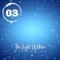 The Light Within - Episode 3