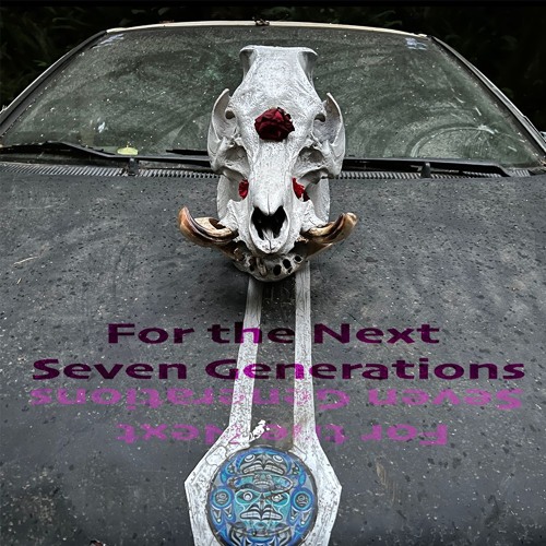 For The Next Seven Generations Burning Man 2024 — Prolific Aesthetics and Yntelligent