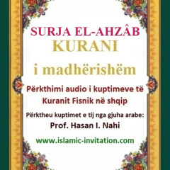 033 SURJA EL-AHZÂB - KURANI i madhërishëm - Përkthimi audio i kuptimeve të Kuranit Fisnik në shqip