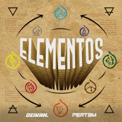 DEIKAH & PERTEM - ELEMENTOS - (ORIGINAL MIX)