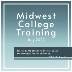 This common faith of mine - Midwest College Training 2022