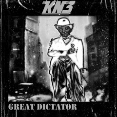 KN3 - Great Dictator (FREE DOWNLOAD)