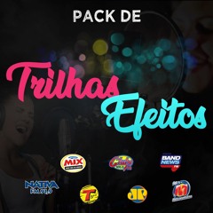 novo PACK de Trilhas e Efeitos para produtores, locutores, radialistas, dj e outros 2021