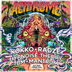 Mantrum @ Acidrome II 22/11/2025