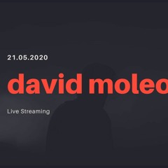 David Moleon @ May 2020 - Techno Set