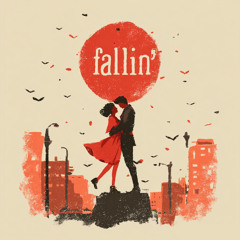 Fallin'